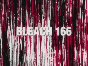 Bleach Episodio 166