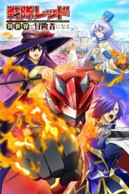 Sentai Red Isekai de Boukensha ni Naru