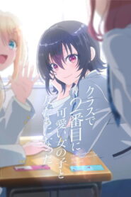 Class de 2-banme ni Kawaii Onnanoko to Tomodachi ni Natta