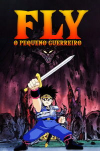 Fly O pequeno guerreiro