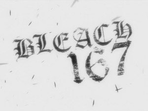 Bleach Episodio 167