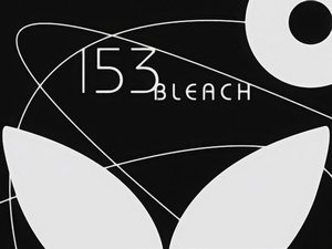 Bleach Episodio 153