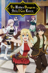 Ore dake Haireru Kakushi Dungeon