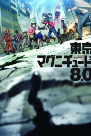 Tokyo Magnitude 8.0
