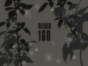 Bleach Episodio 160